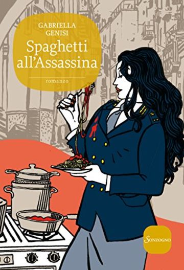 Spaghetti all'Assassina (Romanzi)